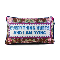 Furbish Studio Home & Gift*Everything Hurts Needlepoint Pillow